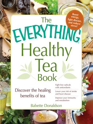cover image of The Everything Healthy Tea Book
